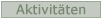 Aktivitaeten